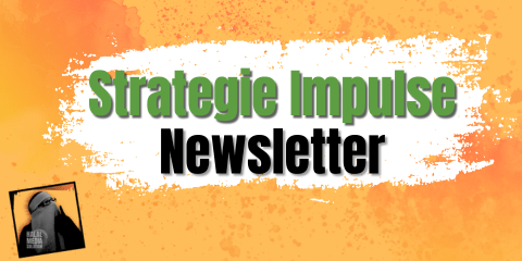 Anmeldung zum Strategie Impulse Newsletter einmal im Monat