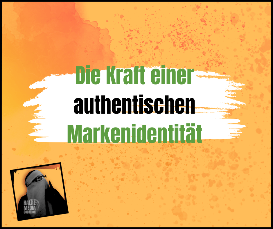 Die Kraft einer authentischen Markenidentität