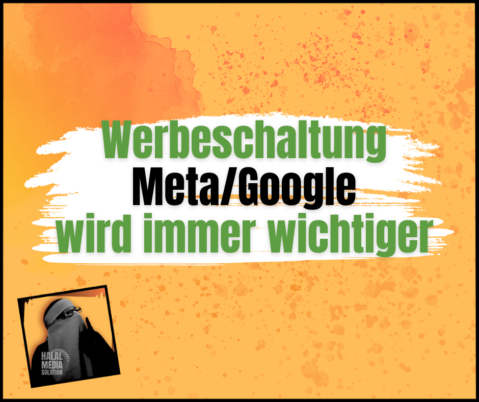 Werbeschaltung Meta/Google wird immer wichtiger